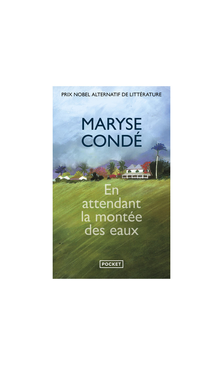 En attendant la montée des eaux - Maryse Condé - POCKET