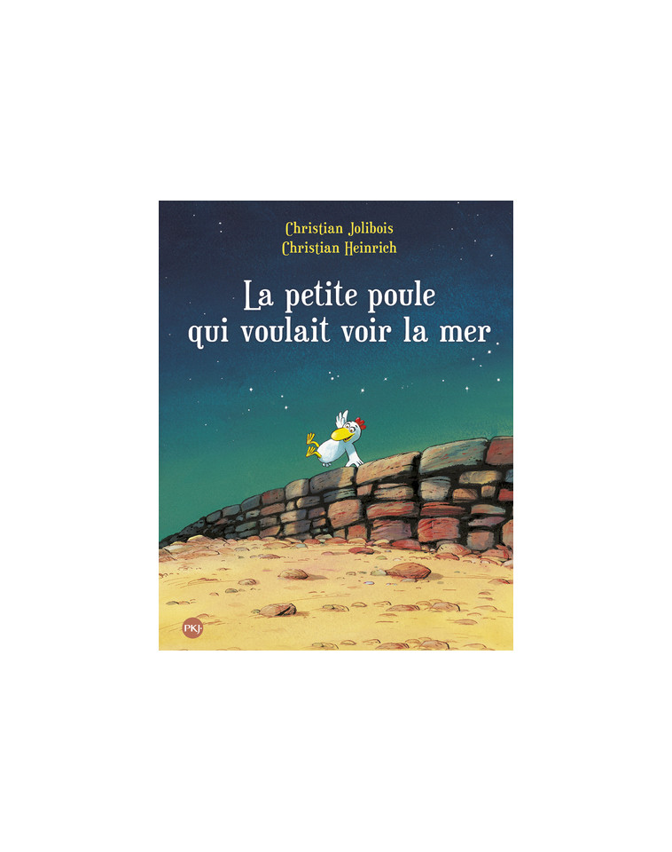 La petite poule qui voulait voir la mer - tome 1 - Christian Jolibois - POCKET JEUNESSE