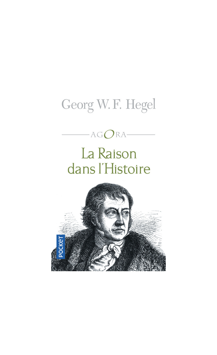 La raison dans l'Histoire - Georg Wilhelm Friedrich Hegel - POCKET