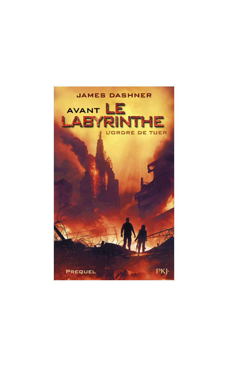 L'Epreuve - Avant le Labyrinthe L'ordre de tuer (prequel) - James Dashner - POCKET JEUNESSE