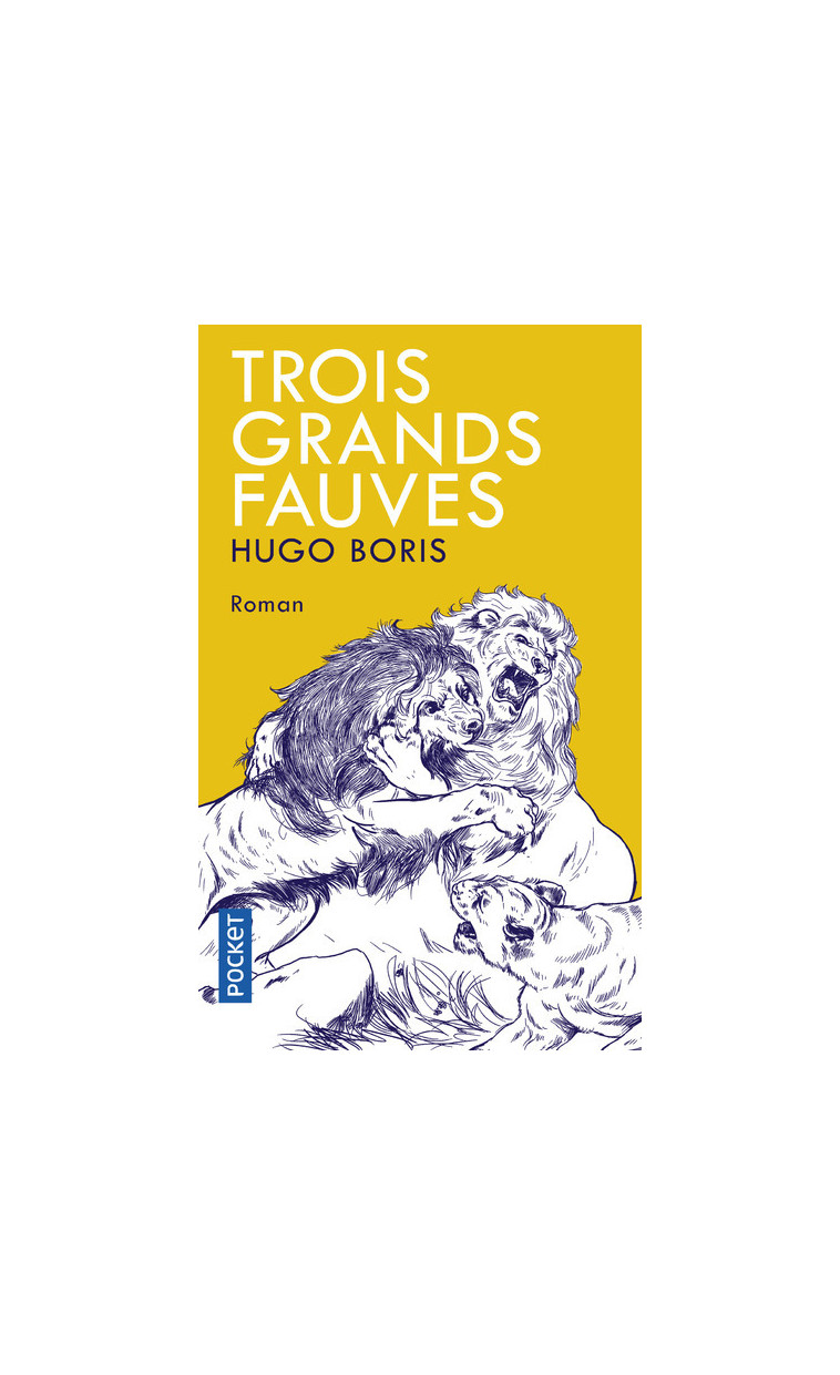 Trois grands fauves - Hugo Boris - POCKET