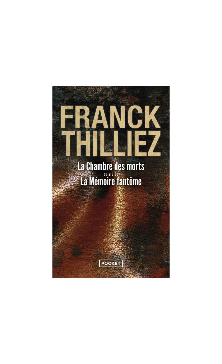 La Chambre des morts suivi de La Mémoire fantôme - Franck Thilliez - POCKET