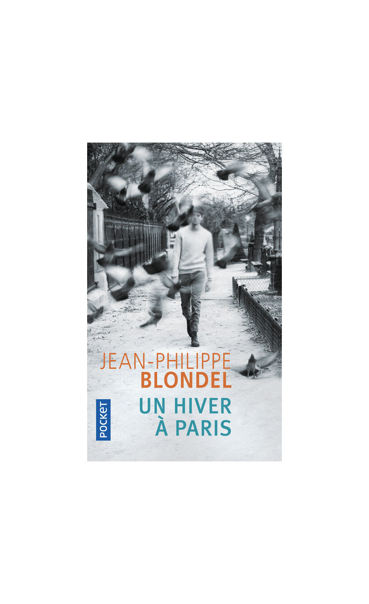 Un hiver à Paris - Jean-Philippe Blondel - POCKET