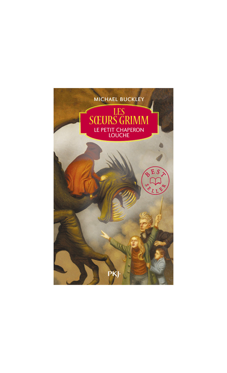 Les soeurs Grimm - tome 3 Le petit chaperon louche - Michael Buckley - POCKET JEUNESSE