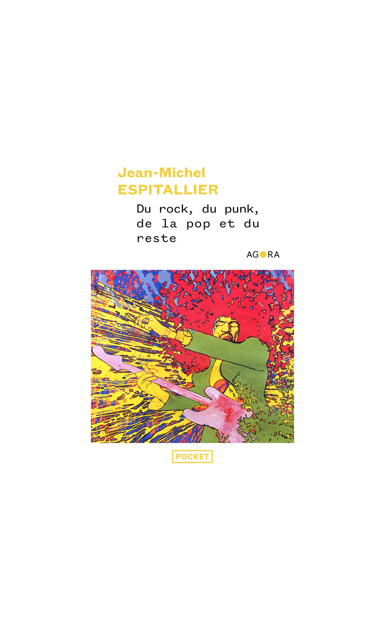 Du rock, du punk, de la pop et du reste - Jean-Michel Espitallier - POCKET