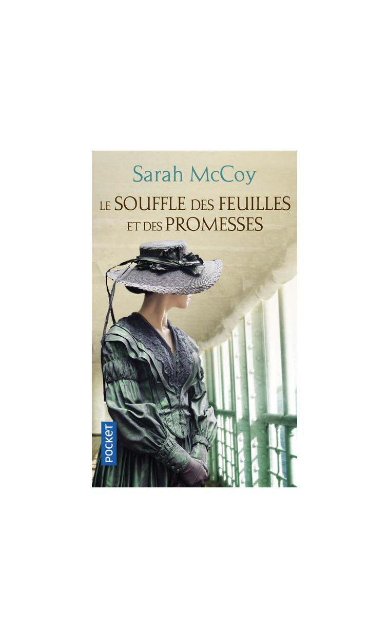 Le Souffle des feuilles et des promesses - Sarah McCoy - POCKET