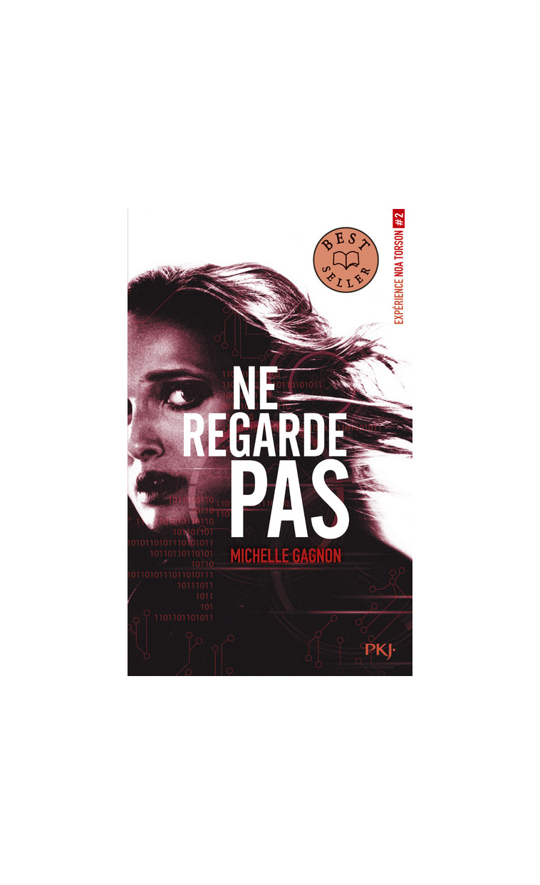 Expérience Noa Torson - tome 2 Ne regarde pas - Michelle Gagnon - POCKET JEUNESSE