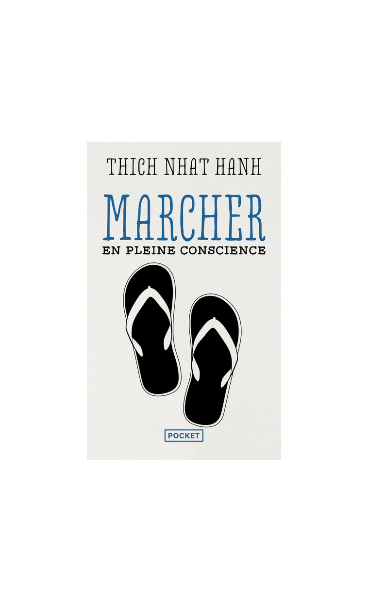 Marcher en pleine conscience - Thich-Nhat Hanh - POCKET