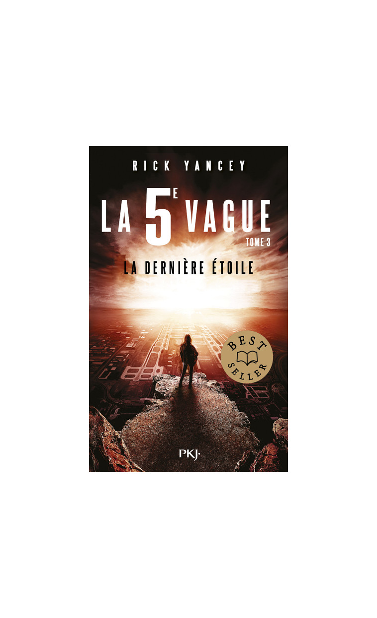 La 5e vague - tome 03 La dernière étoile - Rick Yancey - POCKET JEUNESSE