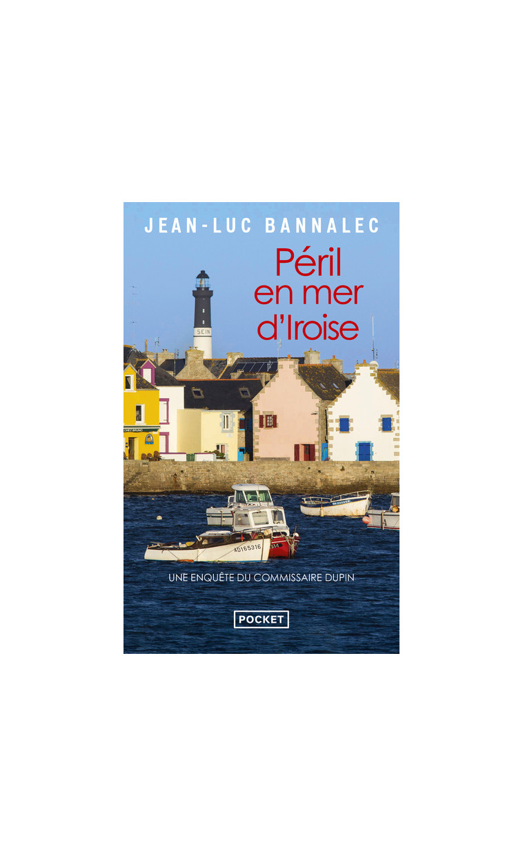 Péril en mer d'Iroise - Jean-Luc Bannalec - POCKET