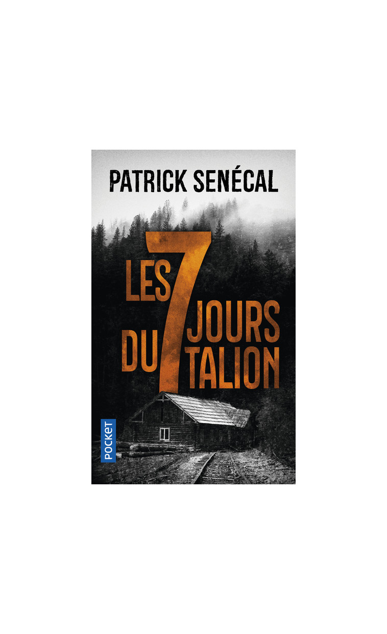 Les 7 Jours du Talion - Patrick Senécal - POCKET