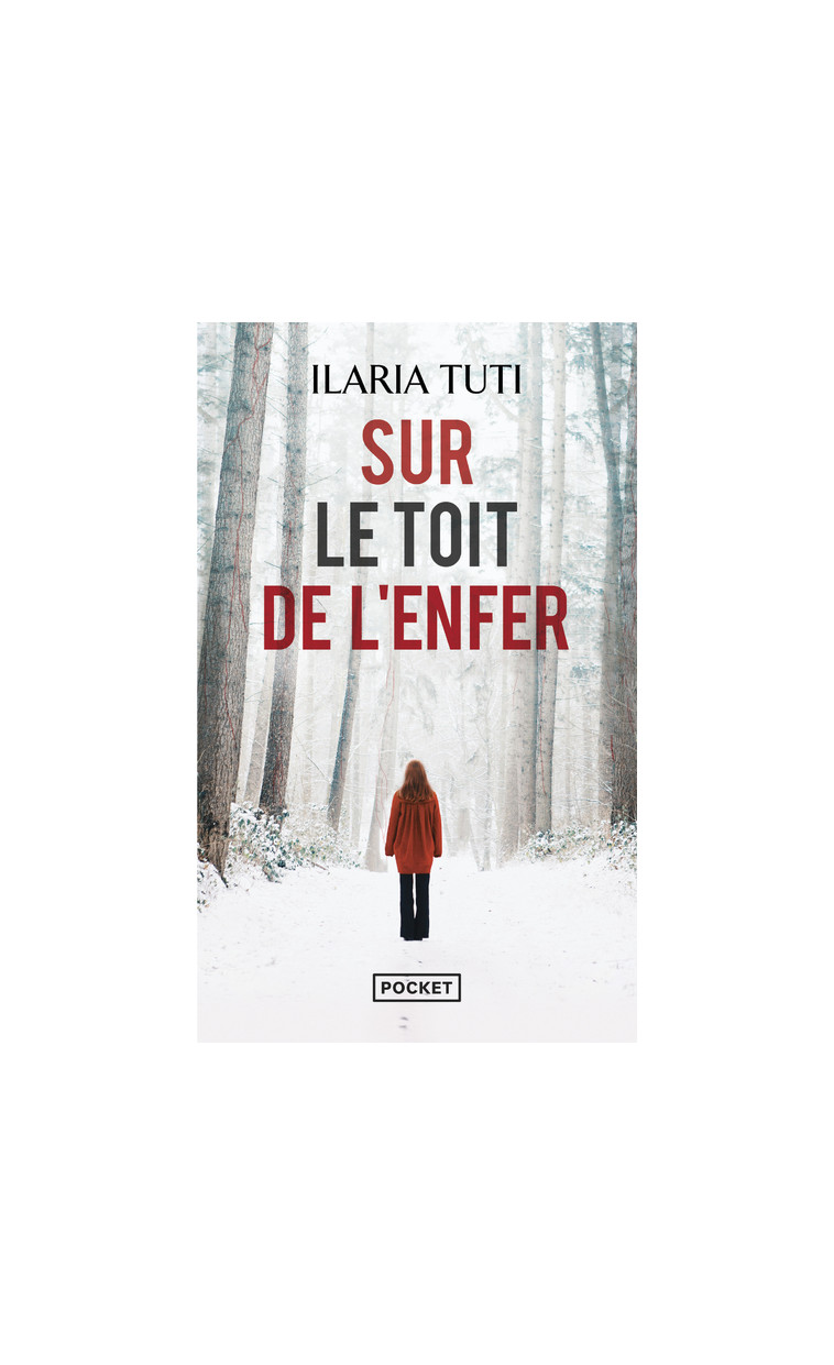 Sur le toit de l'enfer - Ilaria Tuti - POCKET