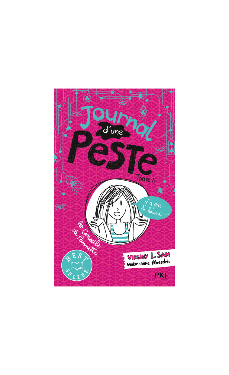 Journal d'une peste - tome 4 Y a pas de hasard... - Virginy L. Sam - POCKET JEUNESSE