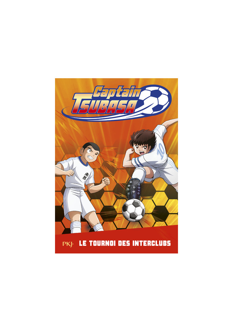 Captain Tsubasa - tome 2 Le tournoi des interclubs - Michel Leydier - POCKET JEUNESSE