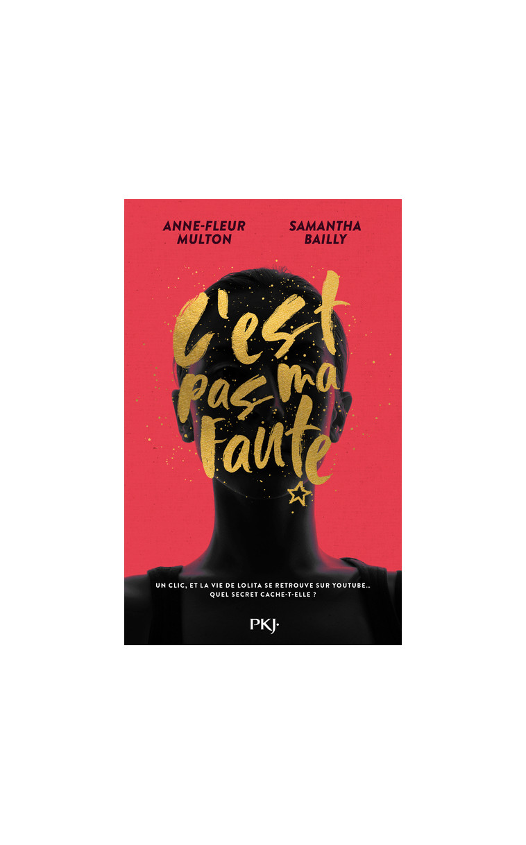 C'est pas ma faute - Samantha Bailly - POCKET JEUNESSE