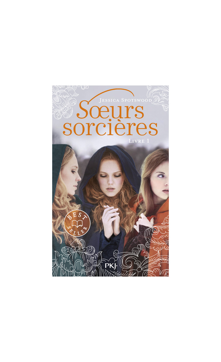 Les Soeurs sorcières - tome 1 - Jessica Spotswood - POCKET JEUNESSE