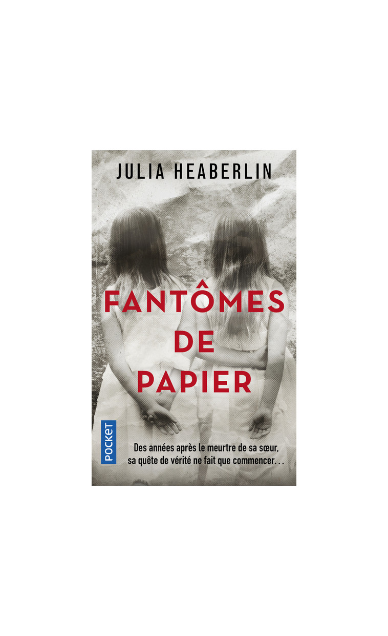 Fantômes de papier - Julia Heaberlin - POCKET