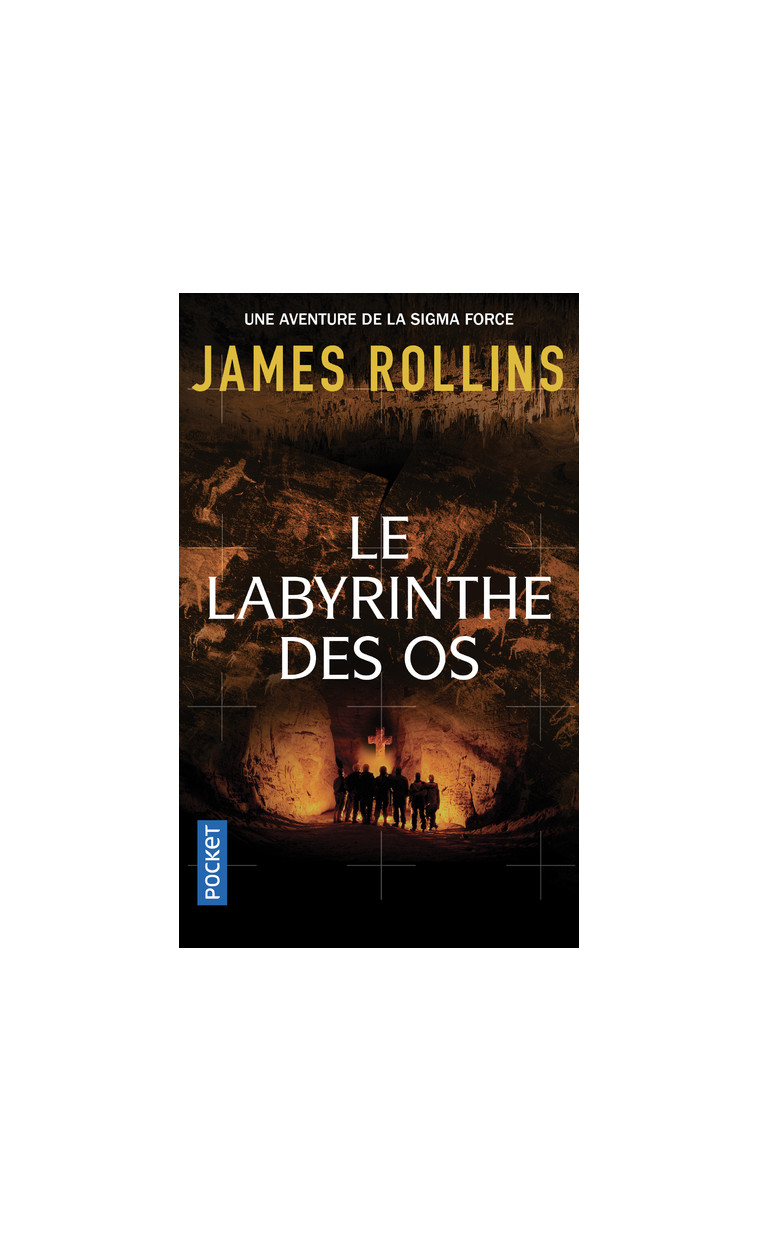 Le Labyrinthe des os - James Rollins - POCKET