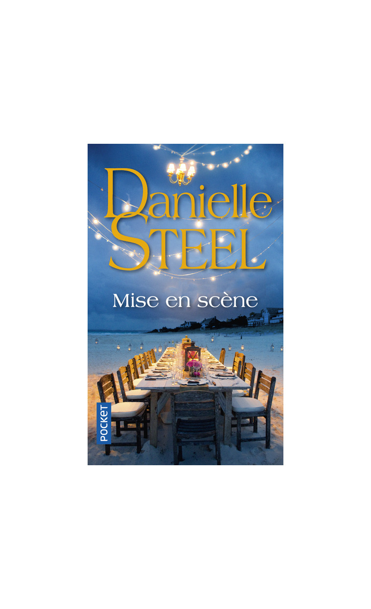 Mise en scène - Danielle Steel - POCKET