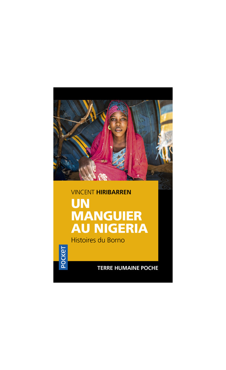 Un Manguier au Nigeria - Histoires du Borno - Vincent Hiribarren - POCKET