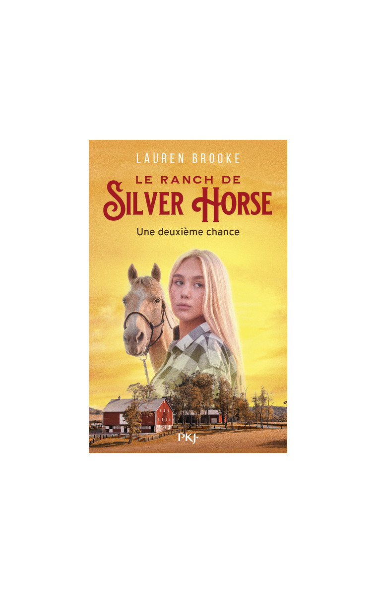 Le Ranch de Silver Horse - tome 1 Une deuxième chance - Lauren Brooke - POCKET JEUNESSE