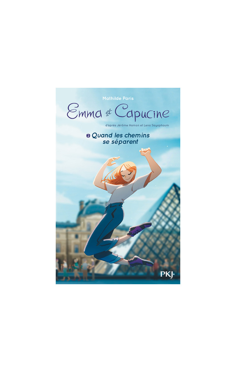 Emma et Capucine - tome 2 Quand les chemins se séparent - Jérôme Hamon - POCKET JEUNESSE