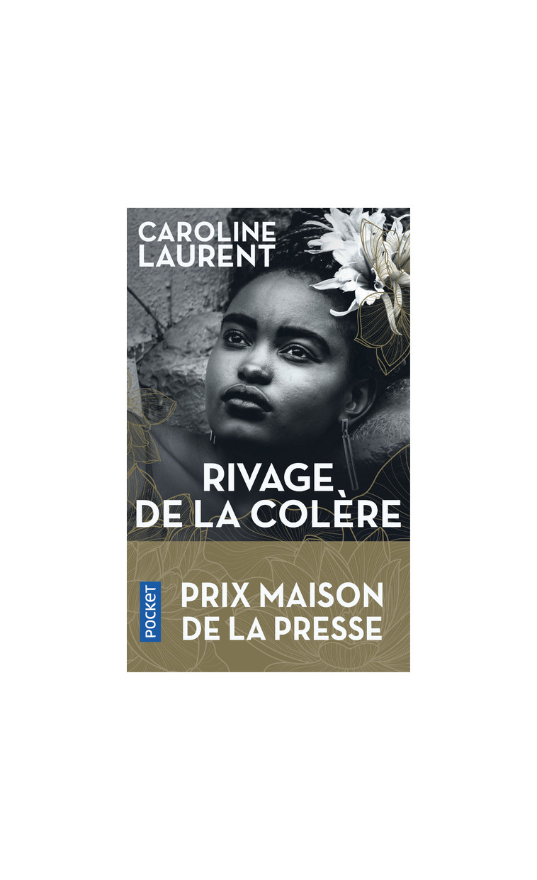 Rivage de la colère - Caroline Laurent - POCKET