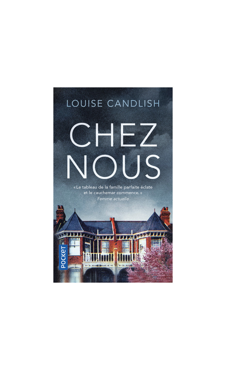 Chez nous - Louise Candlish - POCKET