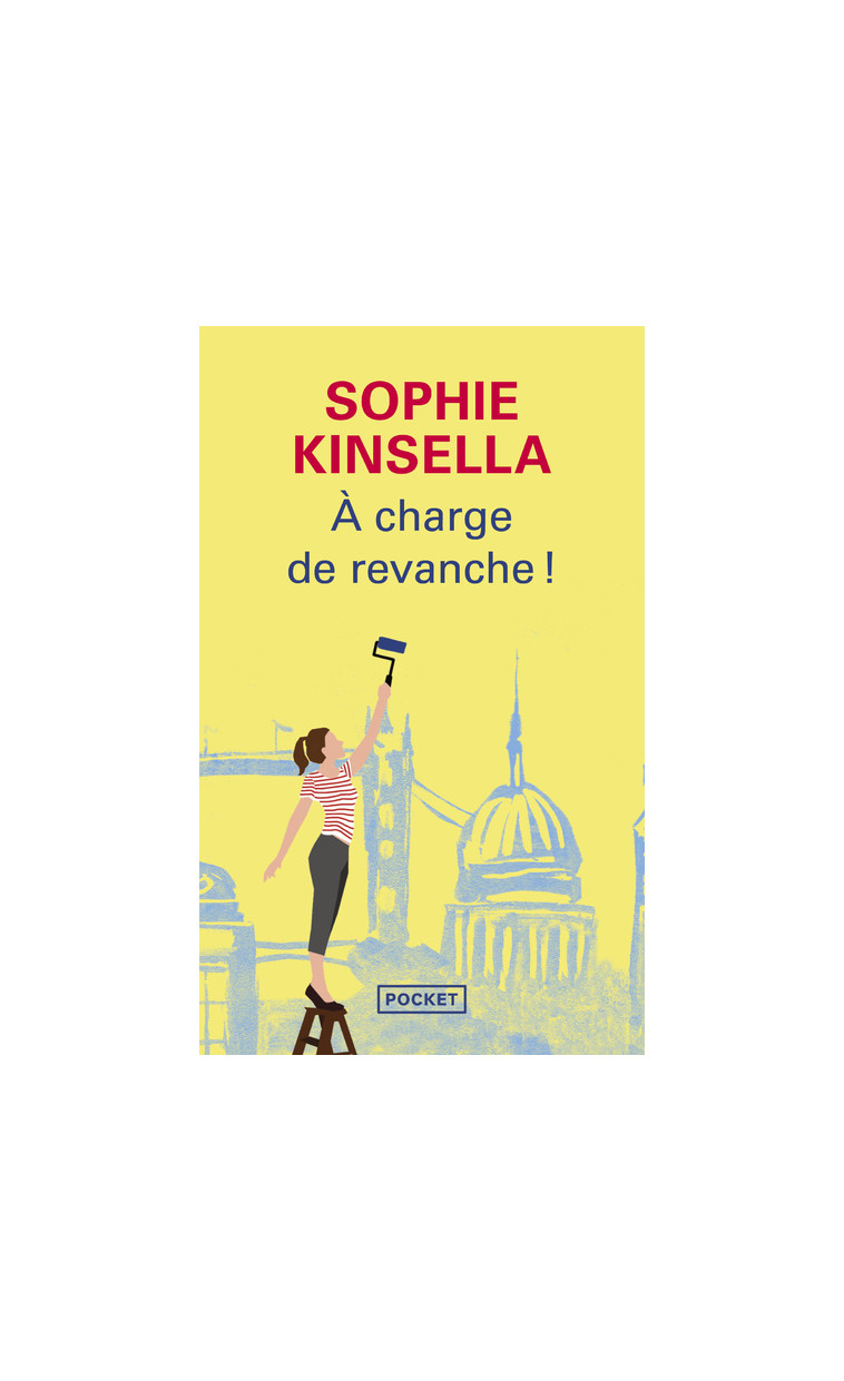 A charge de revanche ! - Sophie Kinsella - POCKET