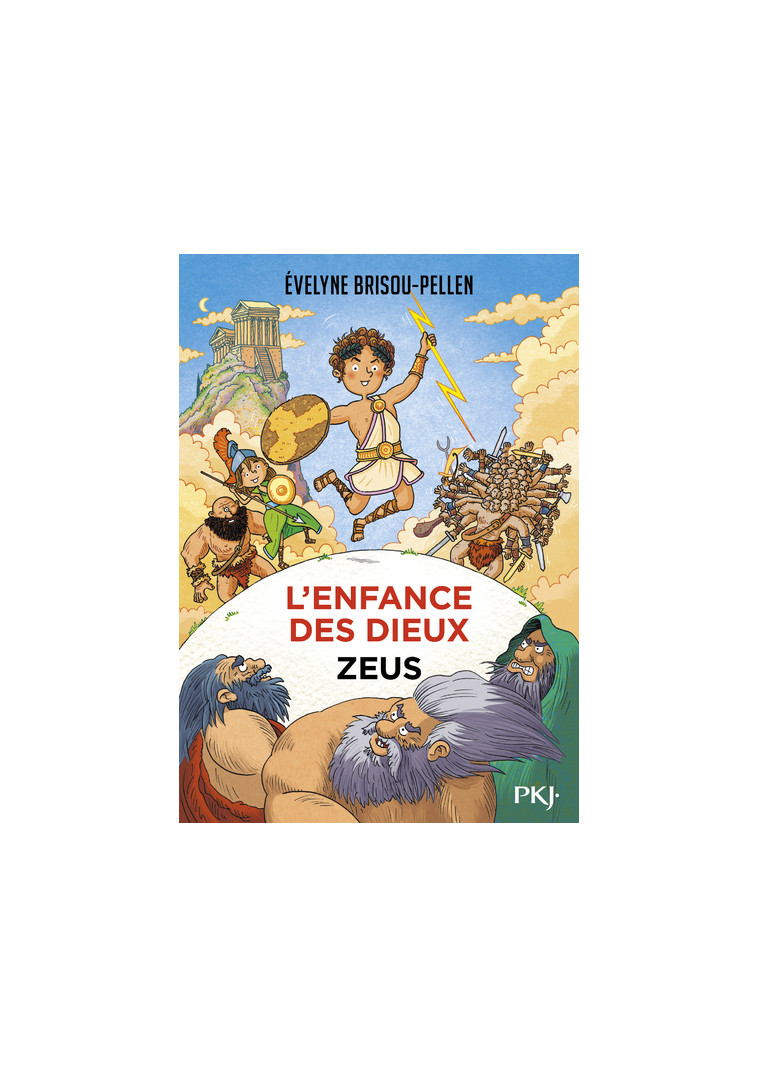 L'enfance des dieux - tome 1 Zeus - Évelyne Brisou-Pellen - POCKET JEUNESSE