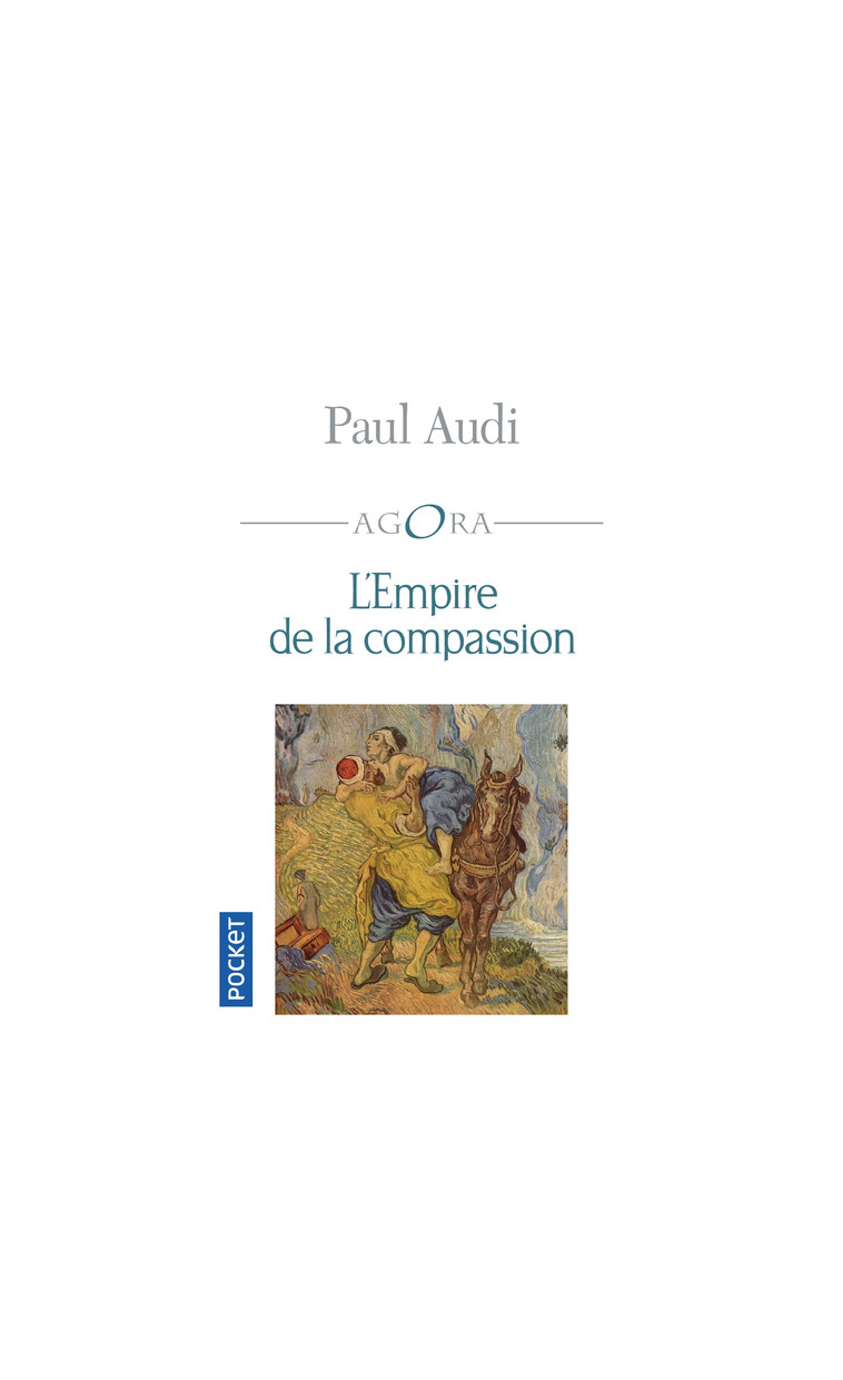 L'Empire de la compassion - Paul Audi - POCKET