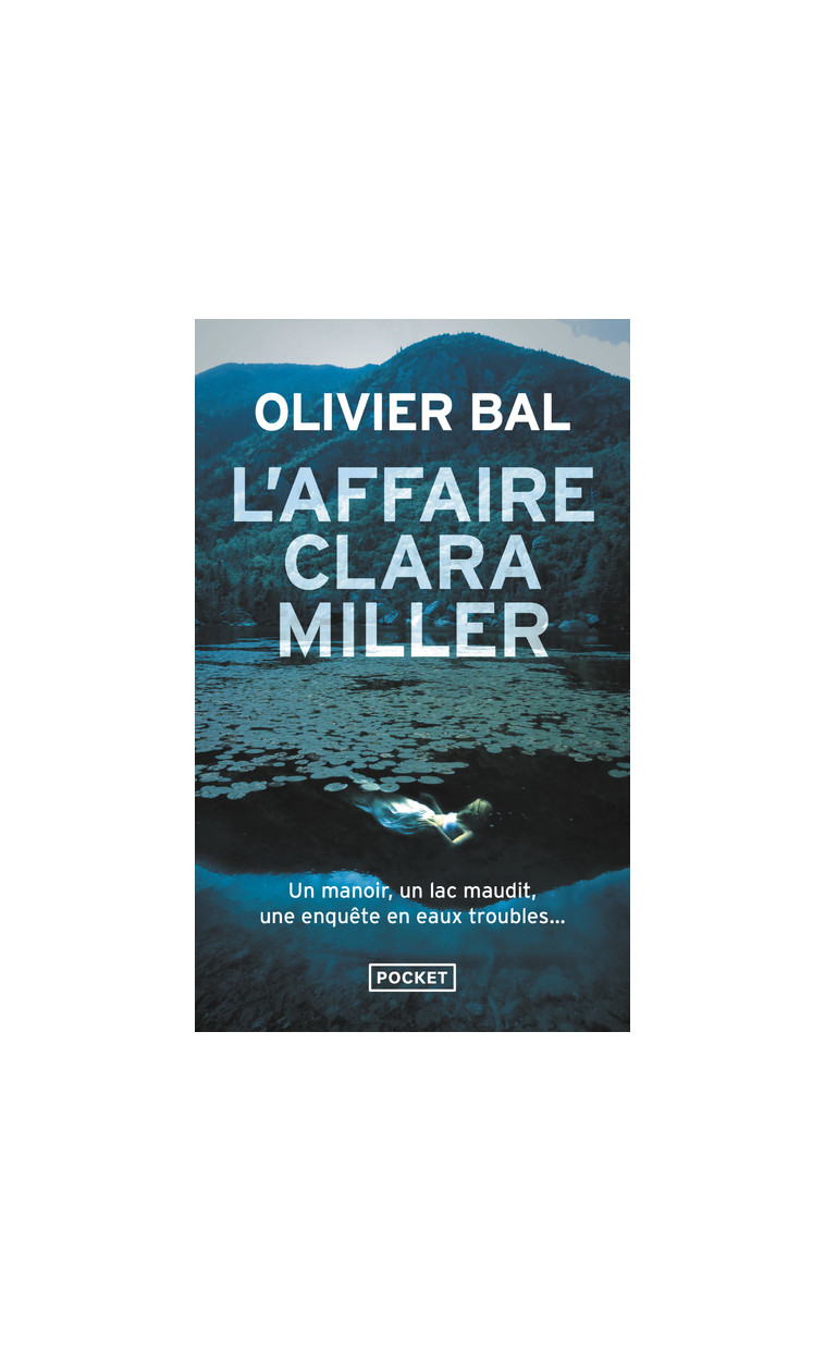 L'Affaire Clara Miller - Olivier Bal - POCKET