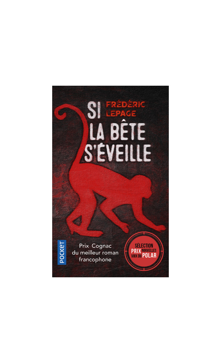 Si la bête s'éveille - Frédéric Lepage - POCKET