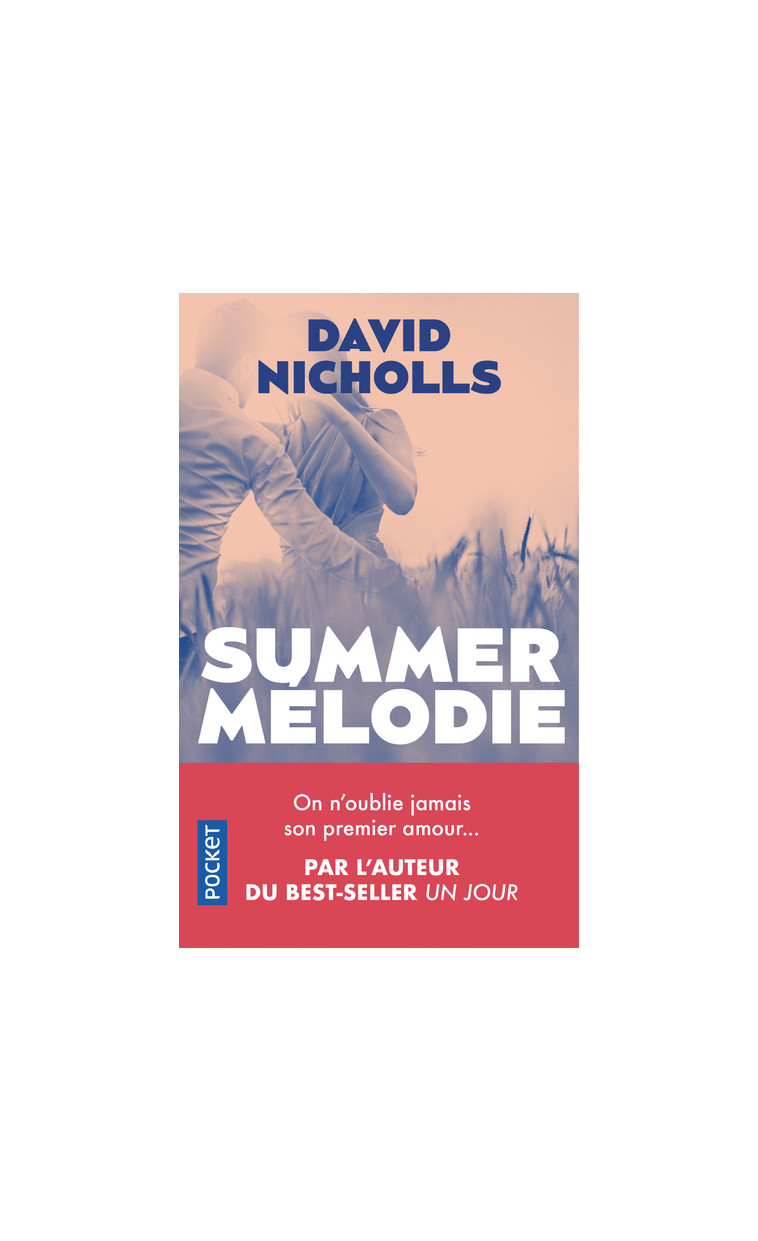 Summer mélodie - David Nicholls - POCKET