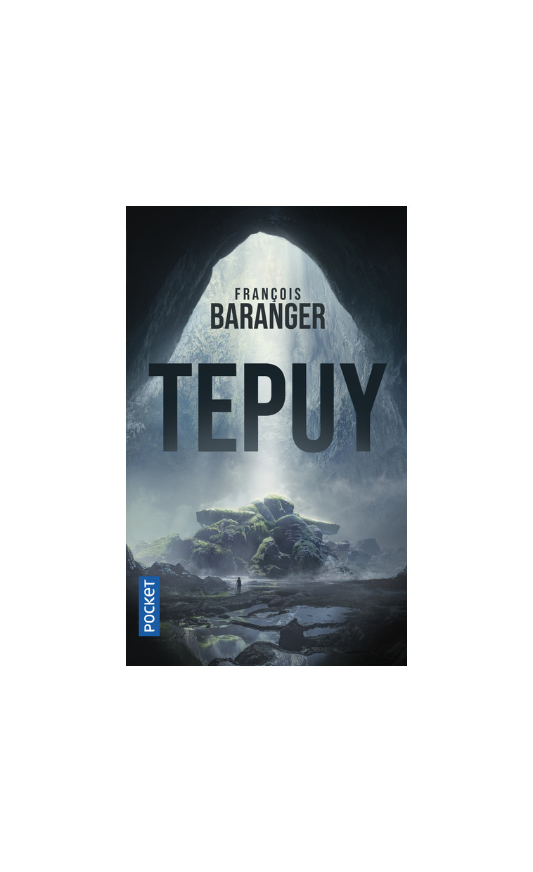 Tepuy - François Baranger - POCKET