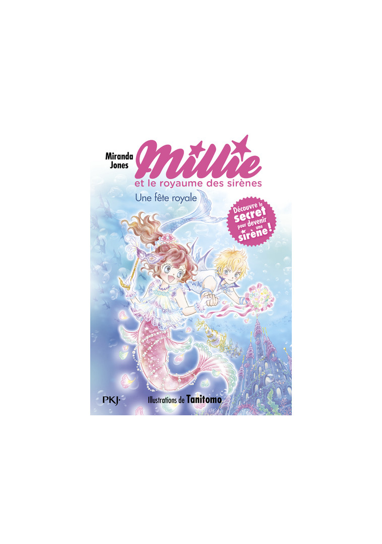 Millie et le royaume des sirènes - Tome 2 Une fête royale - Miranda Jones - POCKET JEUNESSE