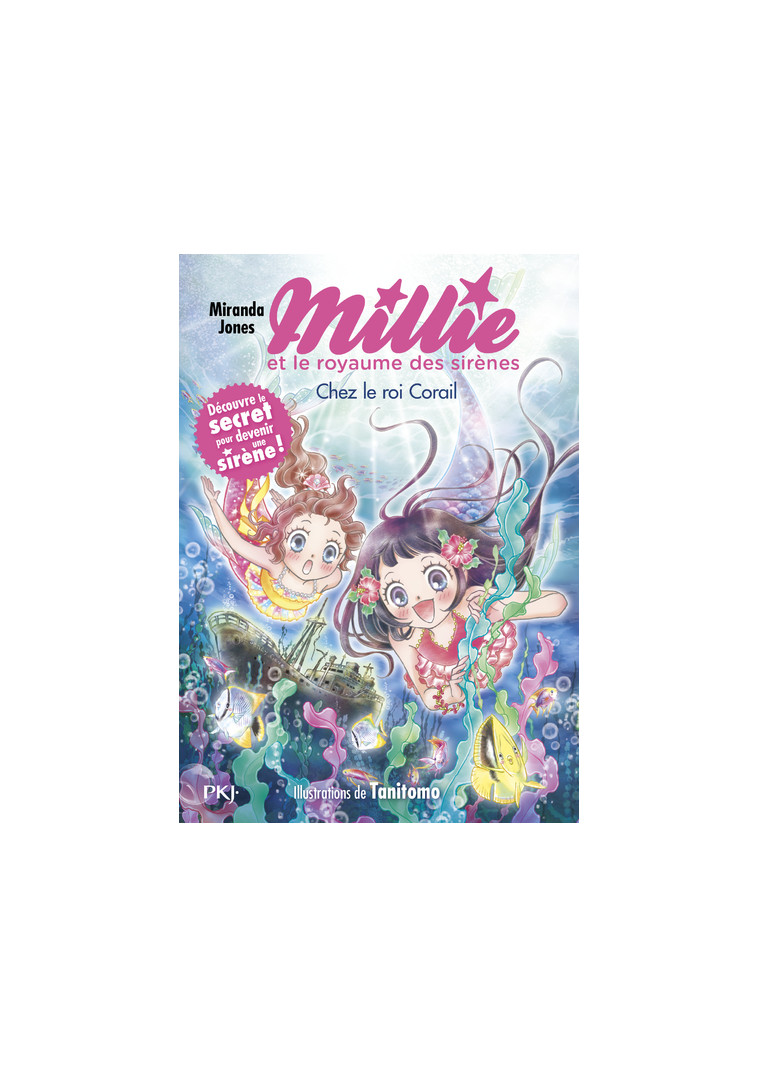 Millie et le royaume des sirènes - Tome 3 Chez le roi Corail - Miranda Jones - POCKET JEUNESSE