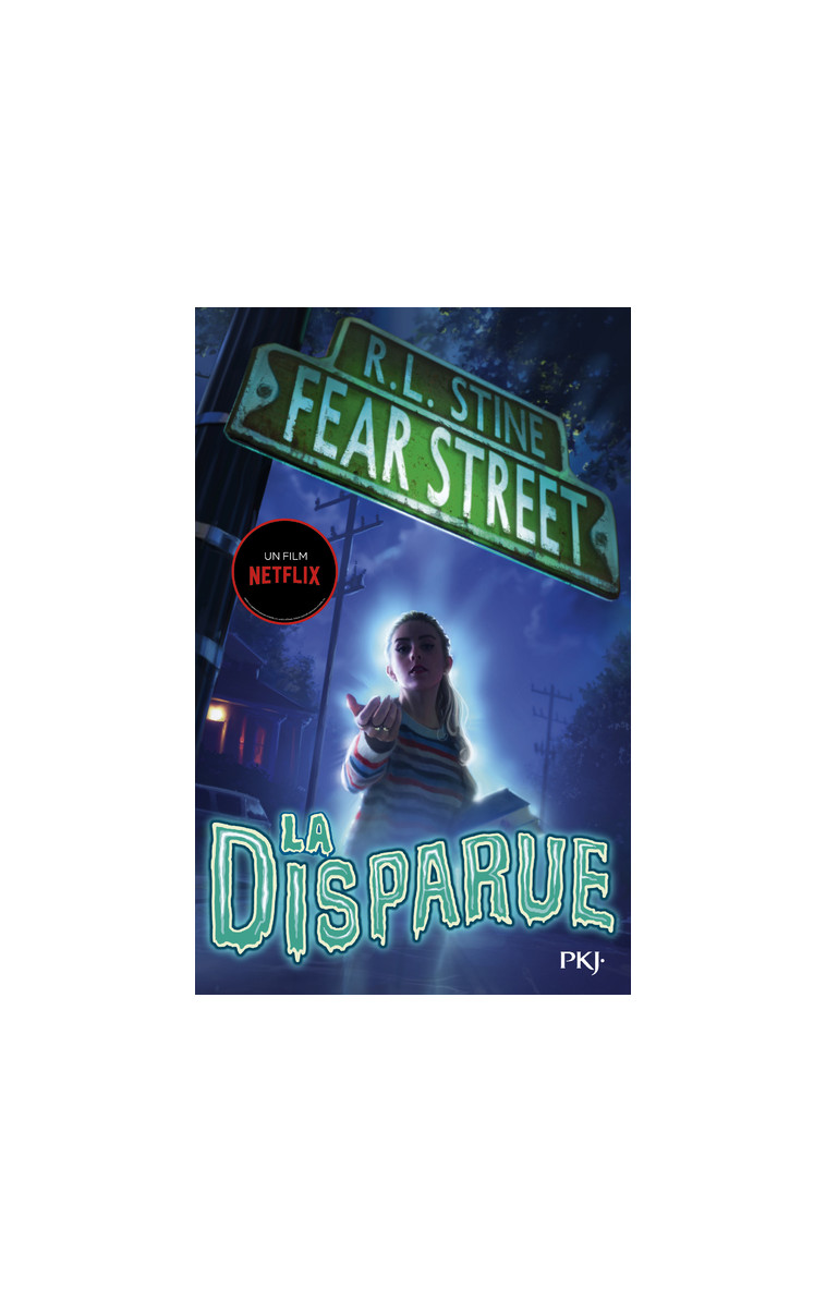 Fear street - tome 1 La disparue - R. L. Stine - POCKET JEUNESSE