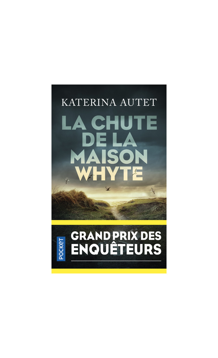 La Chute de la maison Whyte - Katerina Autet - POCKET