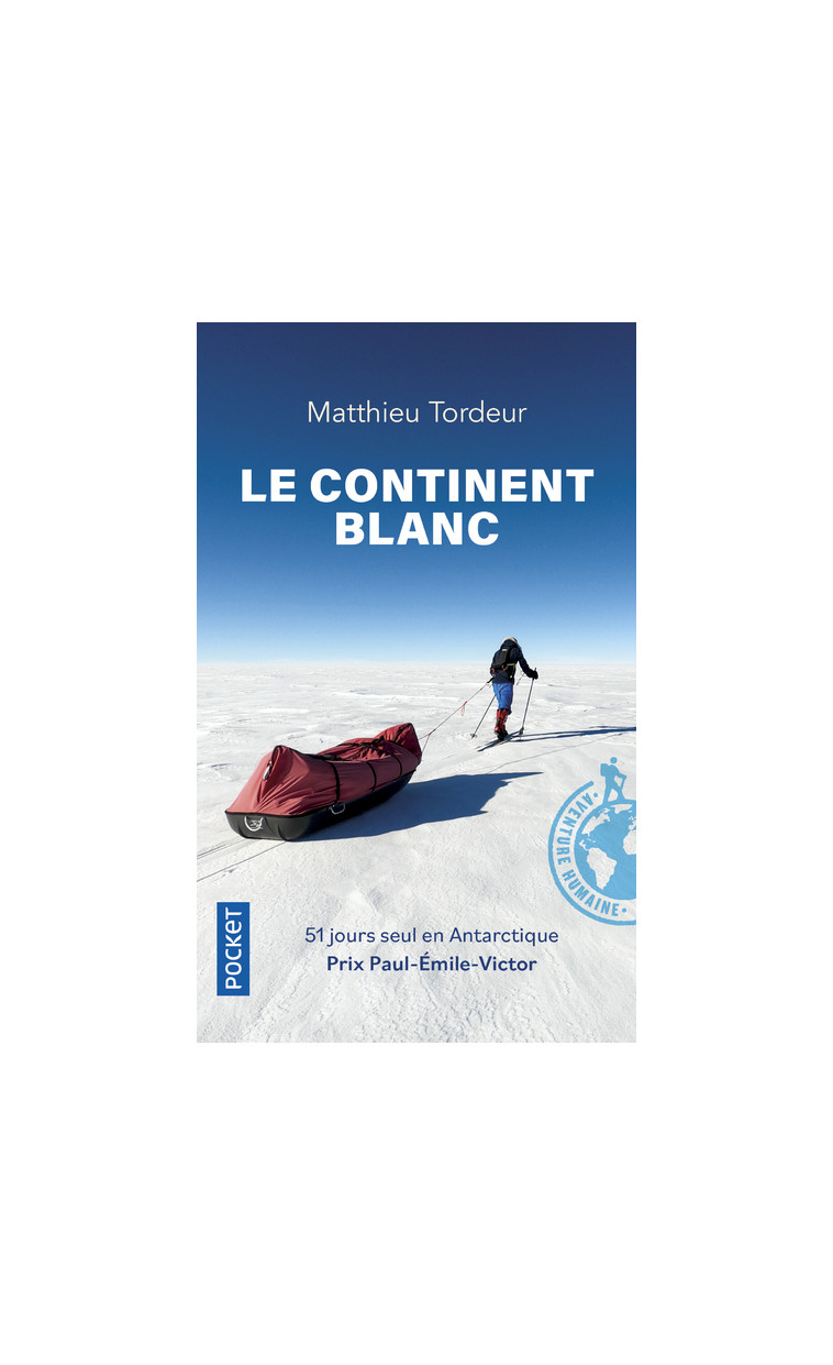 Le Continent blanc - Matthieu Tordeur - POCKET