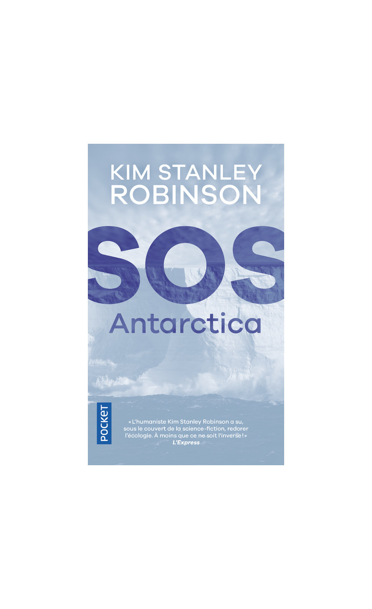 SOS Antarctica - Kim Stanley Robinson - POCKET