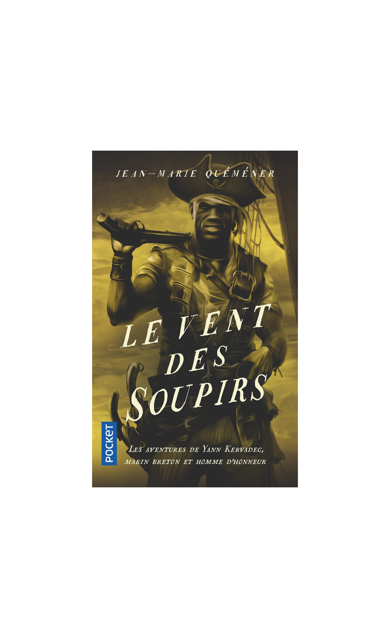 Le Vent des soupirs - Jean-Marie Quéméner - POCKET