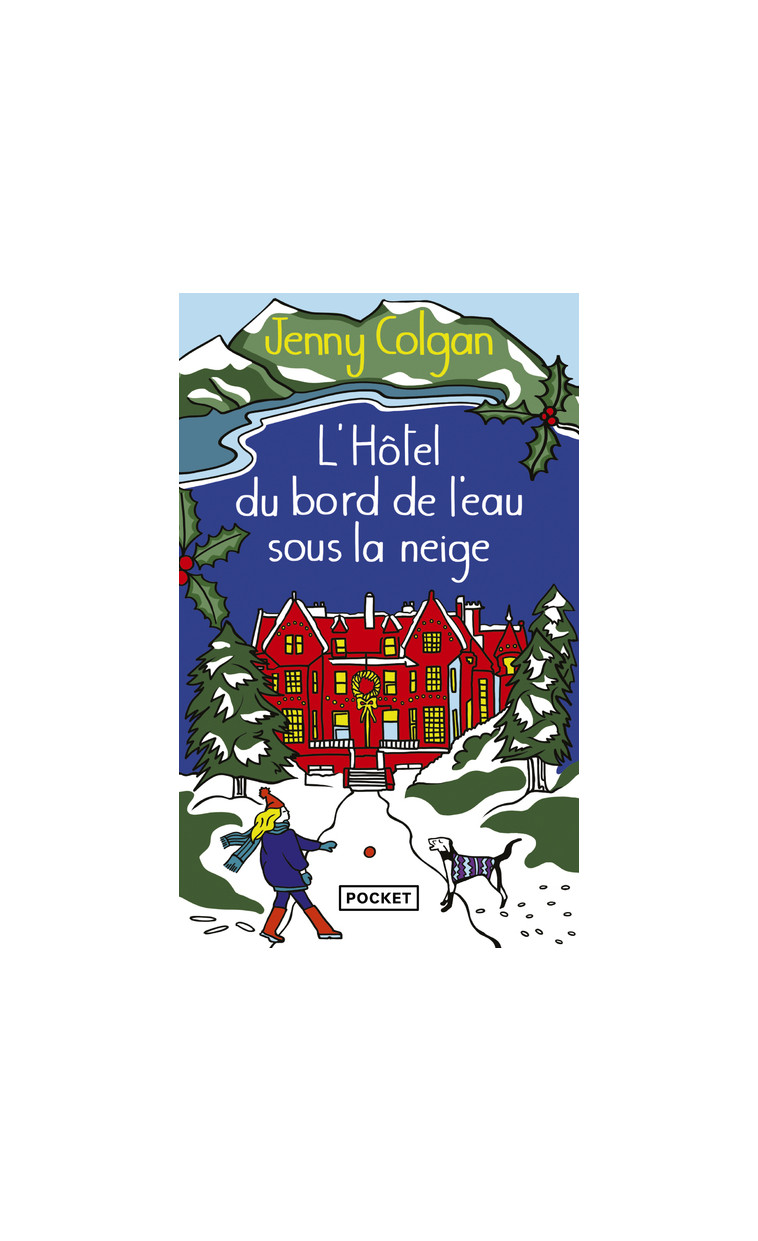 L'Hôtel du bord de l'eau sous la neige - Jenny Colgan - POCKET