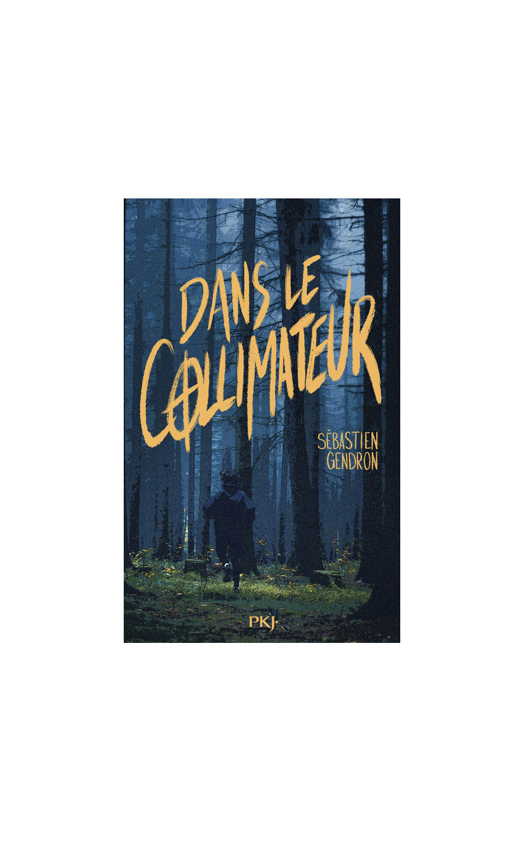 Dans le collimateur - Sébastien Gendron - POCKET JEUNESSE