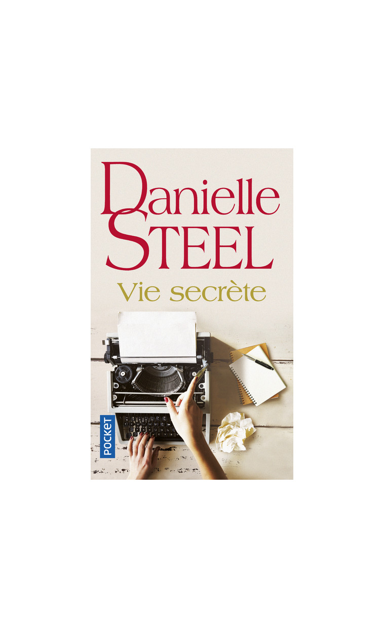 Vie secrète - Danielle Steel - POCKET