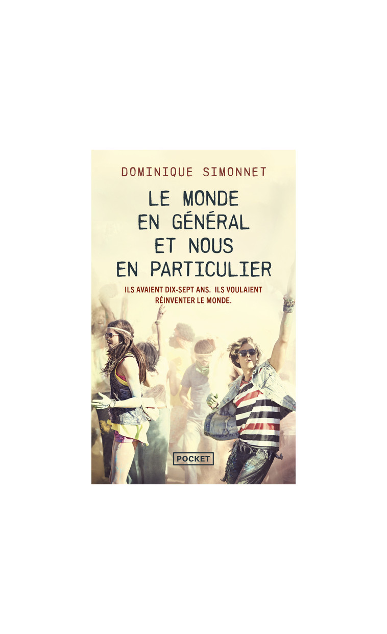 Le Monde en général et nous en particulier - Dominique Simonnet - POCKET