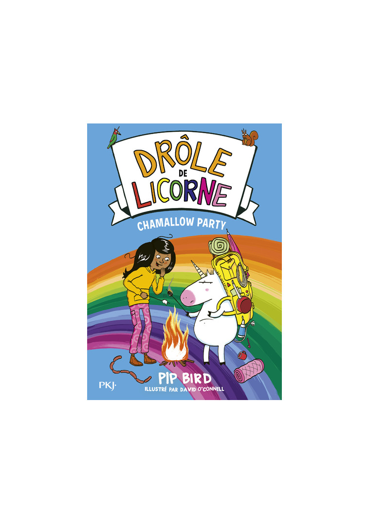 Drôle de licorne - Tome 6 Chamallow party - Pip Bird - POCKET JEUNESSE