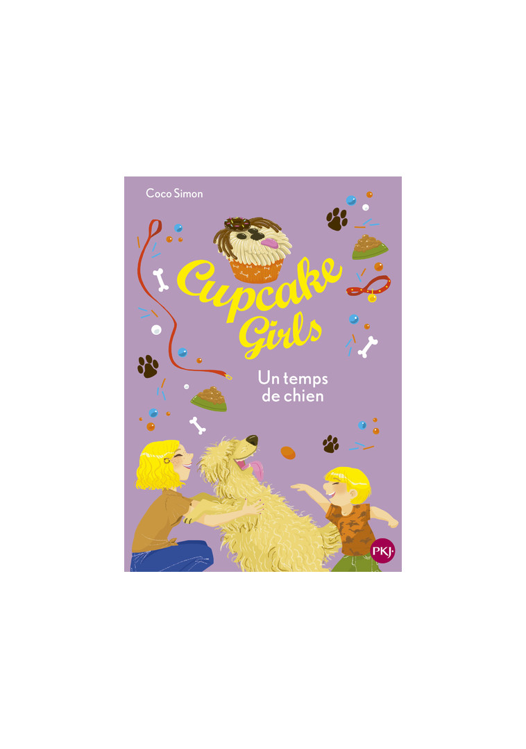 Cupcake Girls - Tome 27 Un temps de chien - Christine Bouchareine - POCKET JEUNESSE