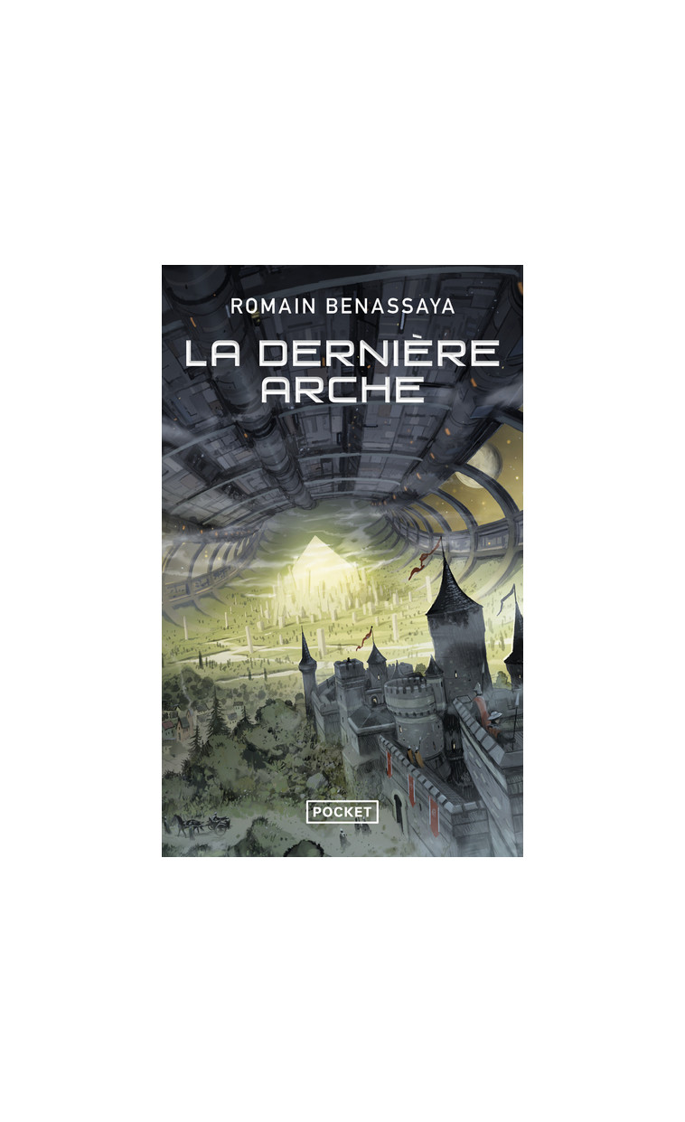 La Dernière arche - Romain Benassaya - POCKET