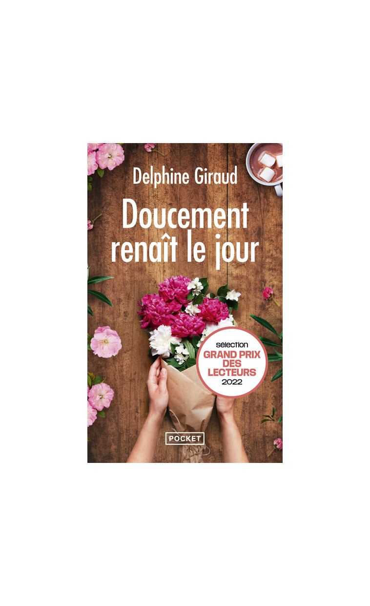 Doucement renaît le jour - Delphine Giraud - POCKET